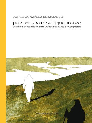 cover image of Por el camino primitivo